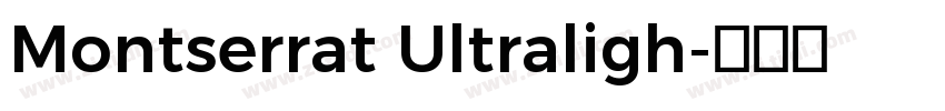 Montserrat Ultraligh字体转换